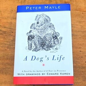 FREE WITH THE PURCHASE OF A SECOND BOOK 'A Dog's Life' By Peter Mayle